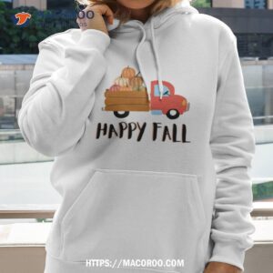 happy fall truck pick up pumpkin shirt hoodie 2