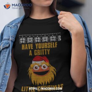 Have Yourself A Gritty Little Christmas Shirt Have Yourself A Gritty Little Christmas Shirt