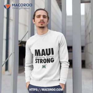 Hawaii Rainbow Warriors Blue 84 Maui Strong Shirt 2 hawaii rainbow warriors blue 84 maui strong shirt sweatshirt 1