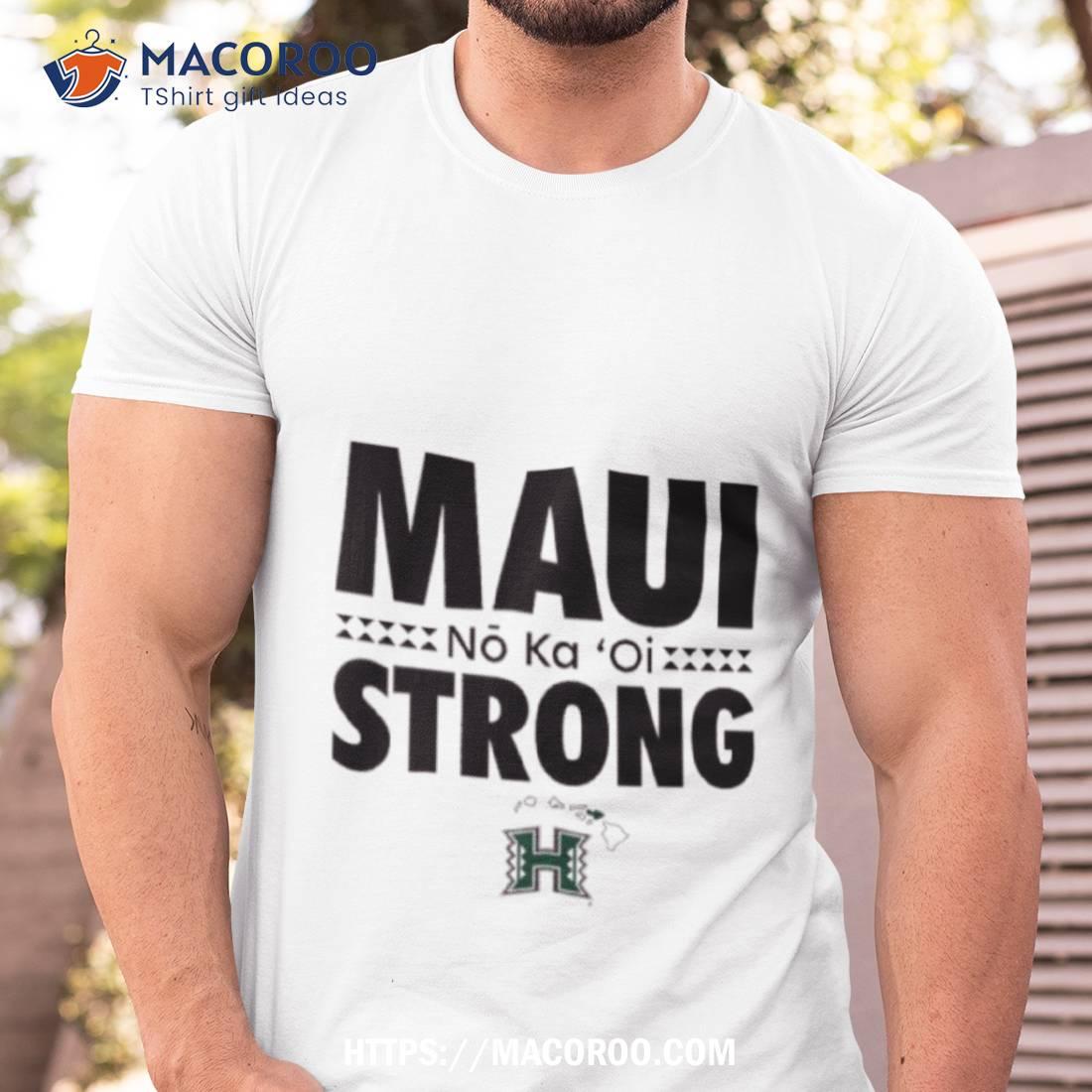 Hawaii Rainbow Warriors Blue 84 Maui Strong Shirt Hawaii Rainbow Warriors Blue 84 Maui Strong Shirt