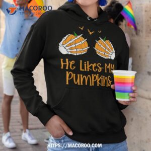 he likes my pumpkins matching couples pumpkin halloween shirt hoodie