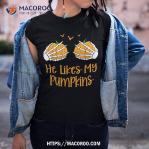 He Likes My Pumpkins Matching Couples Pumpkin Halloween Shirt