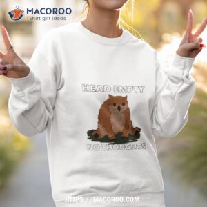Head Empty No Thoughts Shirt 3 head empty no thoughts shirt sweatshirt 2