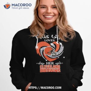 Heart Diamond This Girl Loves Her Cleveland Browns 2023 Shirt 1 heart diamond this girl loves her cleveland browns 2023 shirt hoodie 1