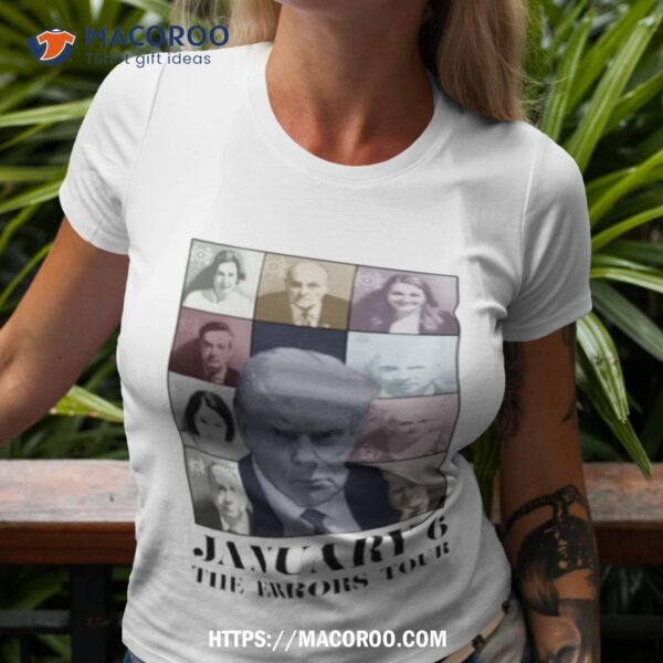 Heathergtv Donald Trump January 6 The Errors Tour Shirt