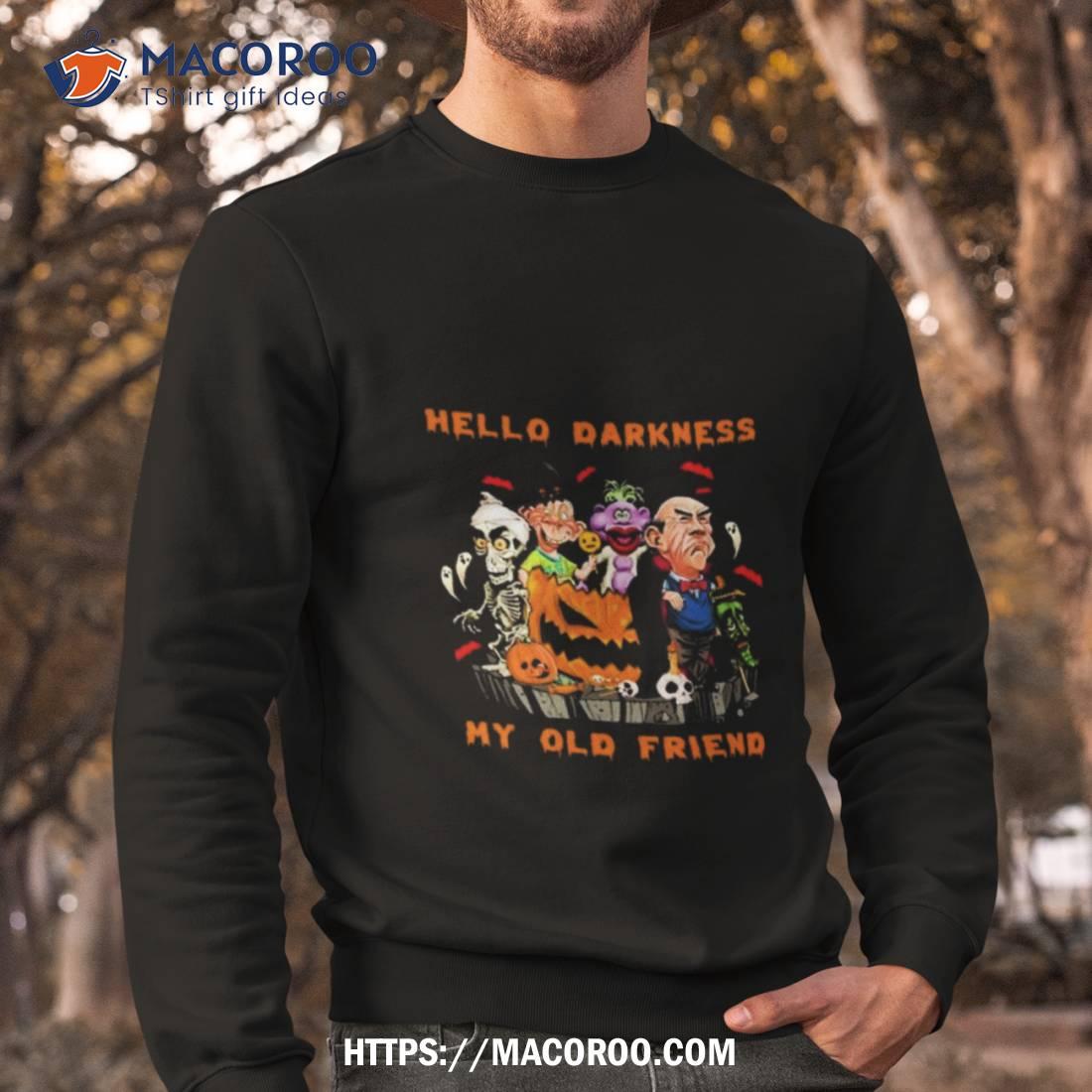 Hello Darkness My Old Friend Halloween 2023 Shirt Hello Darkness My Old Friend Halloween 2023 Shirt