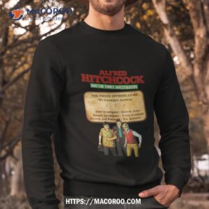 hitchcock the three investigators shirt sweatshirt