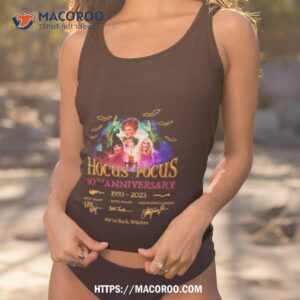 hocus pocus 30th anniversary we re back witches signatures shirt tank top 1