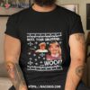 Home Alone Buzz Your Girlfriend Woof Ugly Shirt
