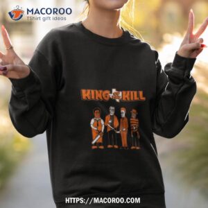 Horror Movies Characters King Of The Kill Shirt 2 horror movies characters king of the kill shirt sweatshirt 2