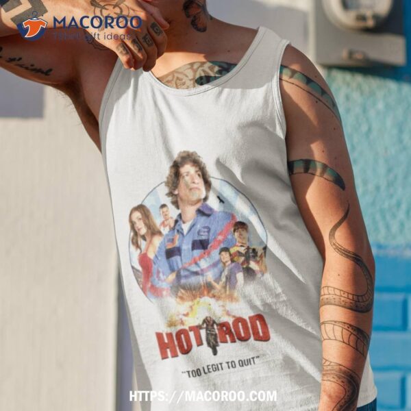 Hot Rod Movie Andy Samberg Shirt
