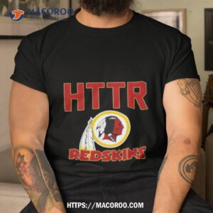 Httr Washington Redskins Forever Shirt