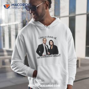i am a child of an emotional affair shirt hoodie 1
