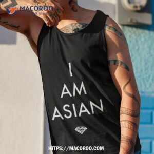 i am asian diamond shirt tank top 1