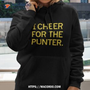 I Cheer For The Punter Shirt 2 i cheer for the punter shirt hoodie 2