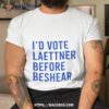 I’d Vote Laettner Before Beshear Shirt