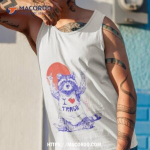 i love trash cute funny metal raccoon shirt tank top 1