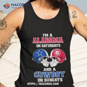 i m a alabama on saturdays and a cowboys on sundays helmet 2023 t shirt tank top 3