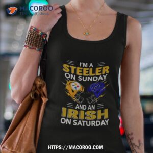 i m a pittsburgh steelers on sunday and a notre dame irish on saturday 2023 shirt tank top 4