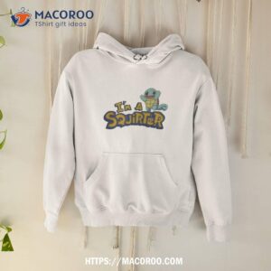 i m a squirter shirt hoodie