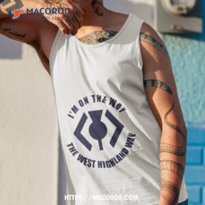 i m on the way the west highland way shirt tank top 1