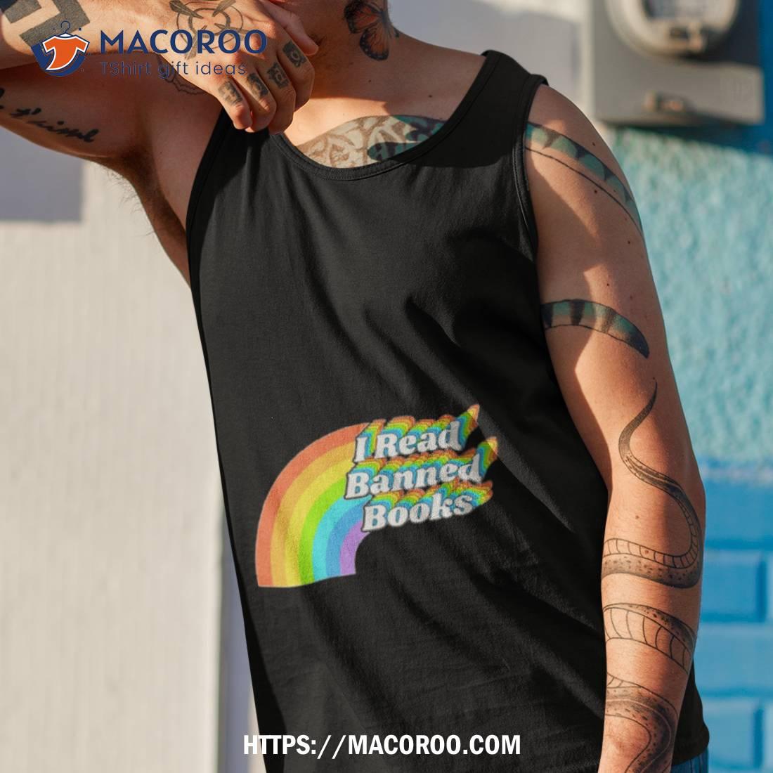 I Read Banned Books Shirt I Read Banned Books Shirt