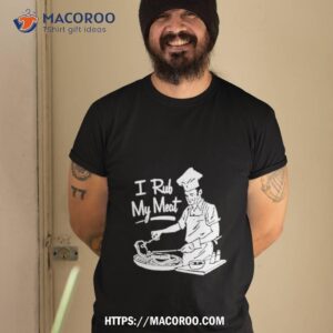 i rub my meat bbq shirt tshirt 2