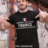 I Support Two Team France And Anyone Who Plays England T-Shirt