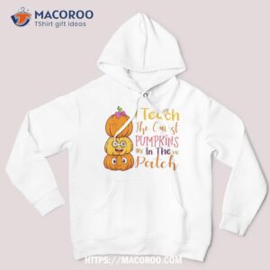 i teach the cutest pumpkins in patch halloween teacher shirt hoodie 2