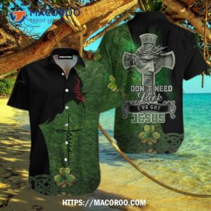 I’ve Got Jesus Irish St Patrick’s Day Green And Black Aloha Hawaiian Shirt