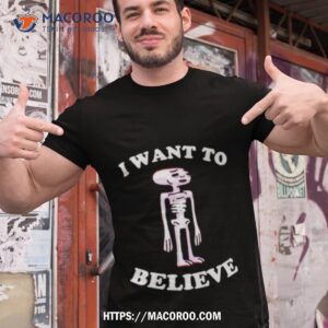 i want to believe shirt tshirt 1