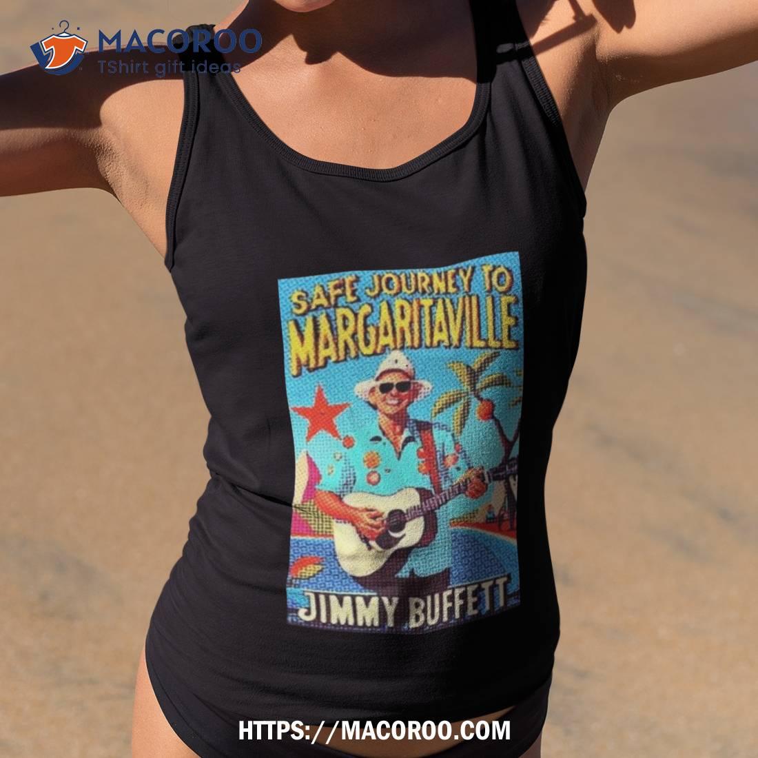 In Memory Of Jimmy Buffett Shirt Jimmy Buffett Margaritaville