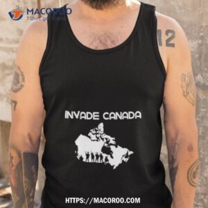 invade canada shirt tank top