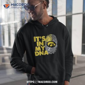 iowa hawkeyes football 2023 it s in my dna shirt hoodie 1