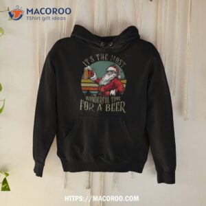 it s the most wonderful time for a beer beer lovers shirt hoodie