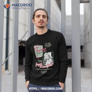 Jayne Mansfield Shirt 2 jayne mansfield shirt sweatshirt 1