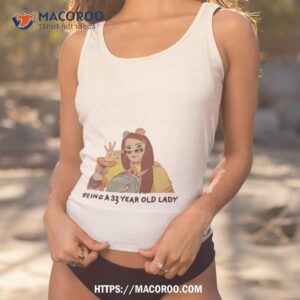 Jenna Marbles Being A 33 Year Old Lady Shirt 1 jenna marbles being a 33 year old lady shirt tank top 1