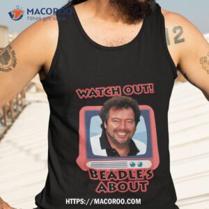 Jeremy Beadle’s About Shirt 3 jeremy beadle s about shirt tank top 3