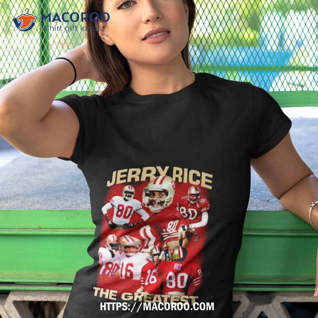 Jerry Rice The Greatest San Francisco 49ers Shirt