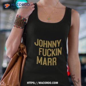 johnny marr johnny fuckin marr shirt tank top 4