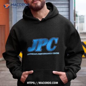 Jpc Johnson’s Performance Centre Shirt 1 jpc johnson s performance centre shirt hoodie