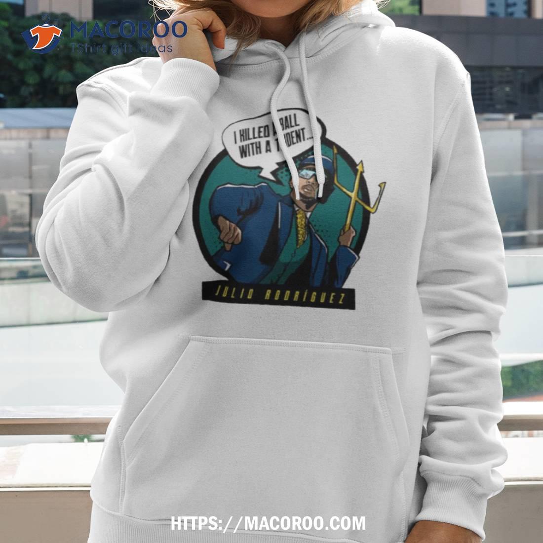 Julio Rodriguez Trident Mlbpa I Killed A Ball With A Trident Shirt Julio Rodriguez Trident Mlbpa I Killed A Ball With A Trident Shirt