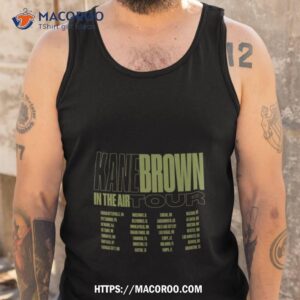 Kane Brown In The Air Tour Shirt 3 kane brown in the air tour shirt tank top
