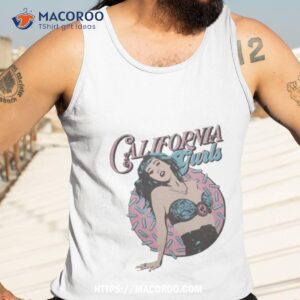 Katy Perry California Gurls Shirt 3 katy perry california gurls shirt tank top 3