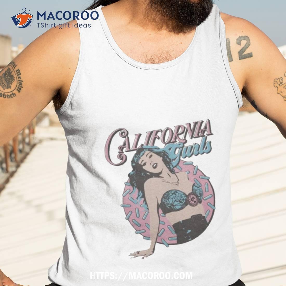 Katy Perry California Gurls Shirt Katy Perry California Gurls Shirt