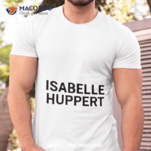 keaton bell wearing isabelle huppert shirt tshirt