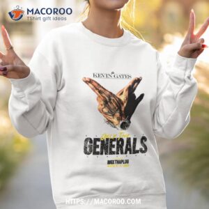 Kevin Gates Only The Generals Tour 2023 Shirt 3 kevin gates only the generals tour 2023 shirt sweatshirt 2