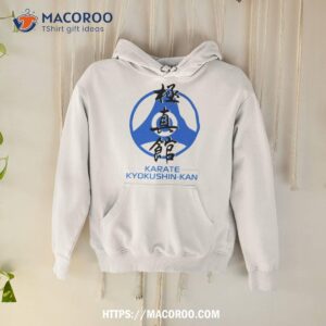 kyokushin kan kanku amp kanji shirt hoodie
