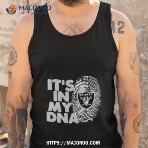 las vegas raiders football 2023 it s in my dna shirt tank top