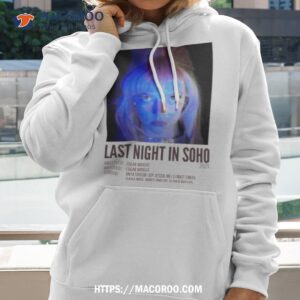 last night in soho 2021 shirt hoodie 2